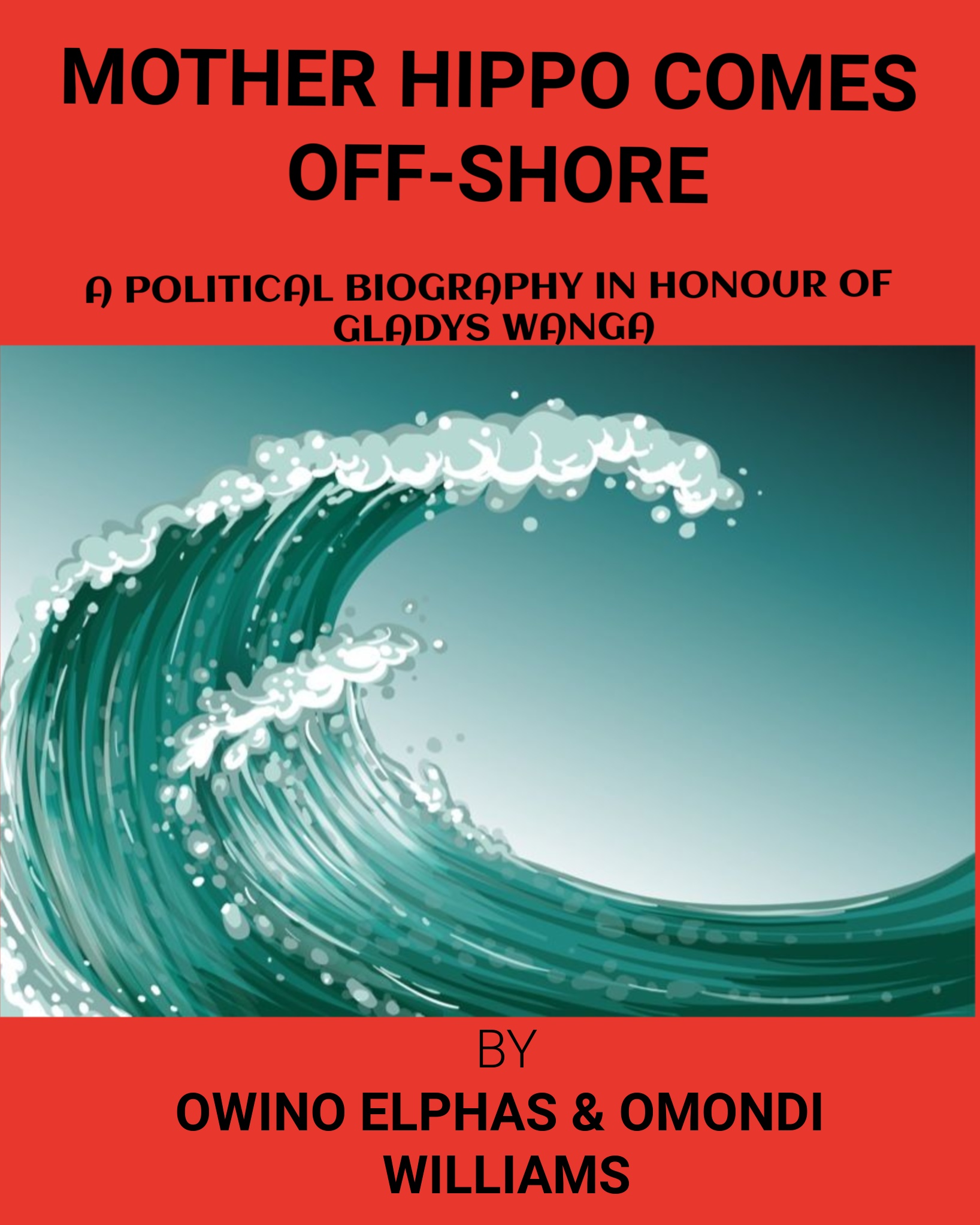 MOTHER HIPPO COMES OFF-SHORE. book by ELPHAS OWINO